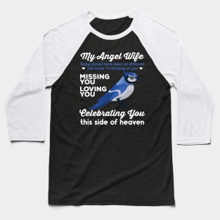 My Angel Wife Blue Jay 1 Baseball T-Shirt